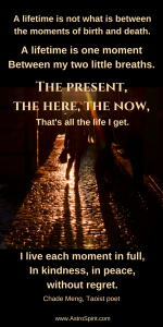 A lifetime is not what is betweenthe moments of birth and death. 150x300 - Libra Full Moon: Give Peace a Chance