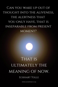 Can you wake up out of thought into the aliveness the alertness that you only have that is inseparable from present moment  200x300 - Aquarius Full Moon: Queen of Reflection